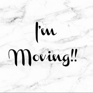 I'm moving!!